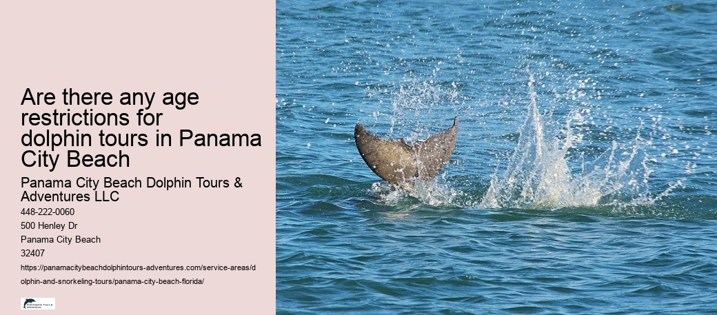 Are there any age restrictions for dolphin tours in Panama City Beach